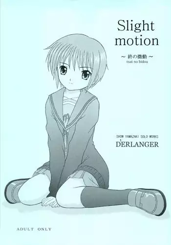 (SC38) [D'Erlanger (Yamazaki Show)] Slight motion -tsui no bidou- (The Melancholy of Haruhi Suzumiya)