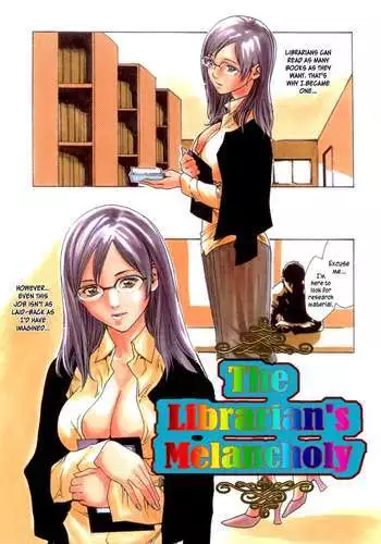 The Librarians Melancholy