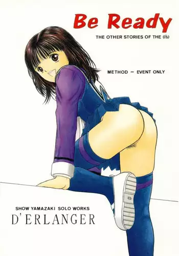 (CR31) [D'Erlanger (Yamazaki Show)] Be Ready (I"s)